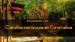 Cabañas con tinajas en Curarrehue