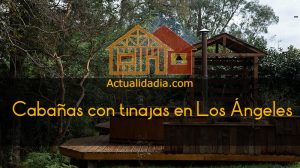 Cabañas con tinajas en Los Angeles