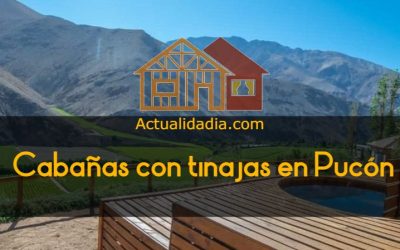 Cabañas con tinajas en Pucón