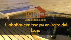 Cabañas con tinajas en Salto del Laja