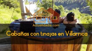 Cabañas con tinajas en Villarrica