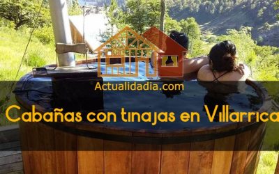 Cabañas con tinajas en Villarrica